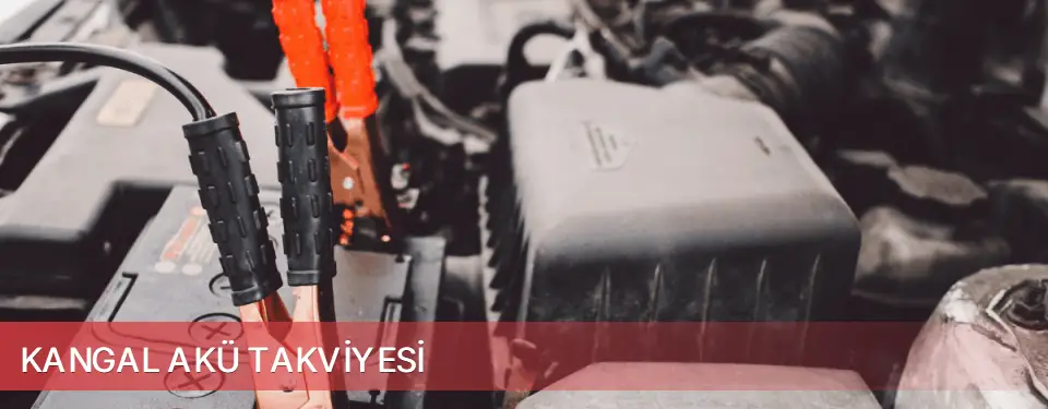 Kangal İlçemi Akü Takviyesi