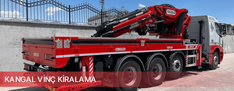 Kangal İlçemi Vinç Kiralama